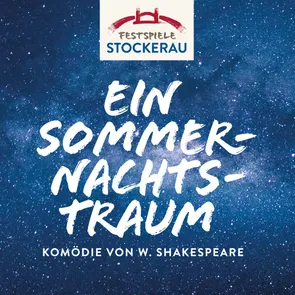 Festspiele Stockerau - Ein Sommernachtstraum