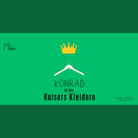 Konrad in des Kaisers Kleidern - Vindobona 1080x1080