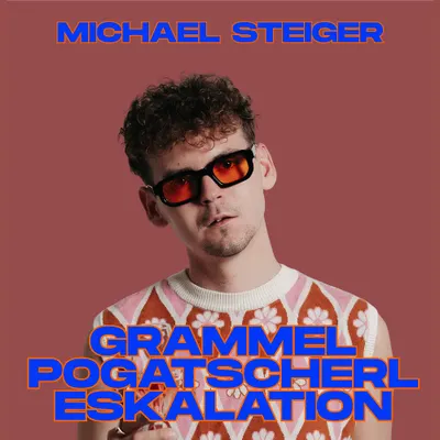 Michael Steiger - Grammelpogatscherl-Eskalation - 1280x500