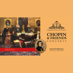 Werbegrafik f&uuml;r das Konzert &sbquo;Chopin &amp; Friends Concerts&lsquo; von Imperial Vienna Concerts: Historische Darstellung eines Klaviervorspiels vor Publikum links, rechts Veranstaltungsinformationen mit Portr&auml;tmedaillon und dem Veranstaltungsort Salvatorsaal, Pfarre Mariahilf, Wien.