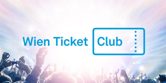 Wien Ticket Club © Wien Ticket