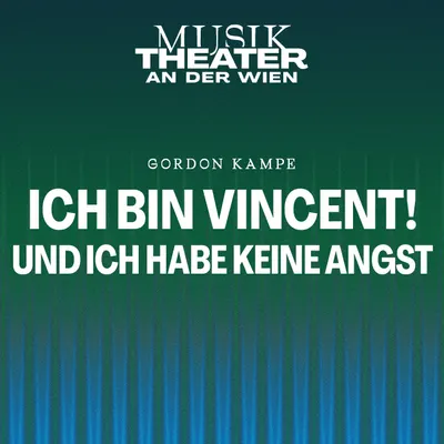 Ich bin Vincent! Und ich habe keine Angst