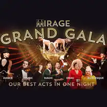 Werbegrafik f&uuml;r die &sbquo;Mirage Grand Gala&lsquo; mit B&uuml;hnenk&uuml;nstlern aus den Bereichen Tanz, Musik, Magie, Drag und Burlesque vor einem goldenen, strahlenf&ouml;rmigen Hintergrund. Im Bild steht au&szlig;erdem der Text: &sbquo;Our Best Acts in One Night&lsquo;